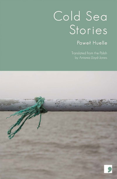 Cover for Pawel Huelle · Cold Sea Stories (Paperback Book) (2011)