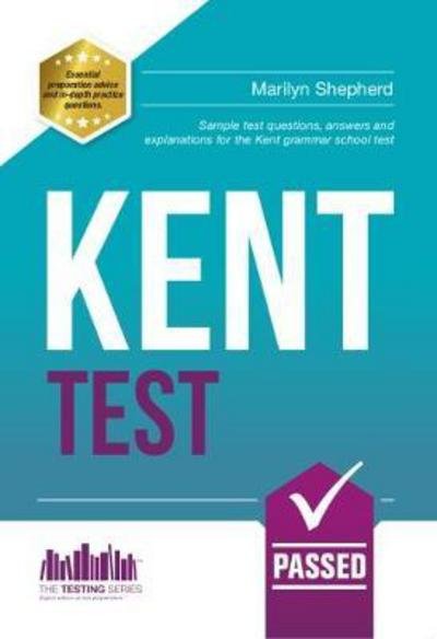 Cover for How2Become · Kent Test: 100s of Sample Test Questions and Answers for the 11+ Kent Test (Taschenbuch) [2 Revised edition] (2015)