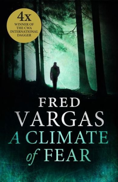 Cover for Fred Vargas · A Climate of Fear (Book) (2016)
