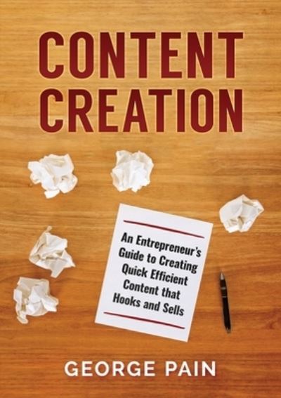 Cover for George Pain · Content Creation (Paperback Book) (2019)