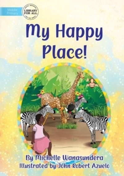 Cover for Michelle Wanasundera · My Happy Place (Bok) (2023)