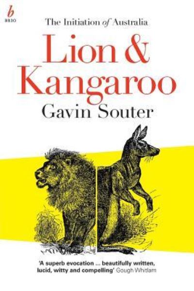 Lion & Kangaroo - Gavin Souter - Books - Brio Books - 9781925143393 - December 31, 2016