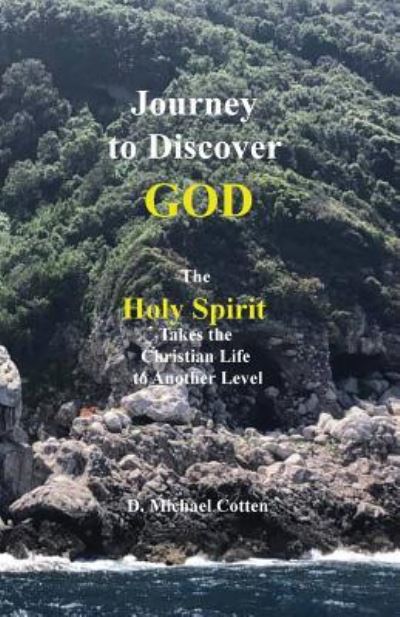 Cover for Michael Cotten · Journey to Discover GOD (Paperback Book) (2019)