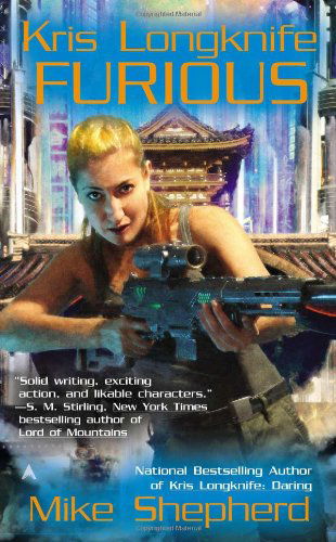 Cover for Mike Shepherd · Kris Longknife: Furious - Kris Longknife (Paperback Book) (2012)