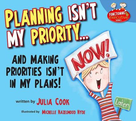 Cover for Julia Cook · Planning Isn't My Priority (Pocketbok) (2016)