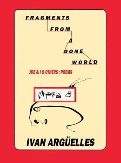 Cover for Ivan Arguelles · Fragments from a Gone World (Paperback Book) (2017)