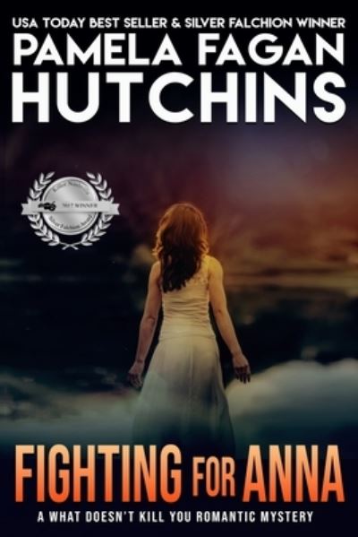 Cover for Pamela Fagan Hutchins · Fighting for Anna (Michele #2) (Paperback Bog) (2016)