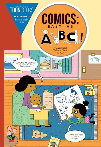 Cover for Ivan Brunetti · Comics: Easy as ABC: The Essential Guide to Comics for Kids (Paperback Book) (2019)