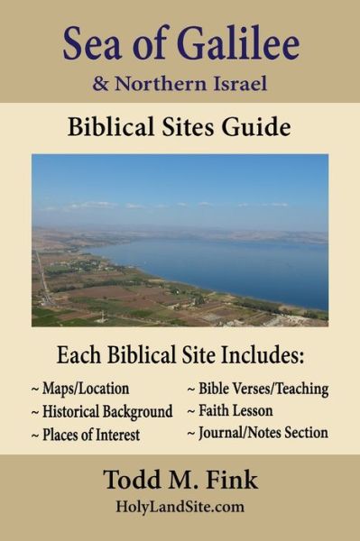 Cover for Todd M. Fink · Sea of Galilee and Northern Israel Biblical Sites Guide (Book) (2020)