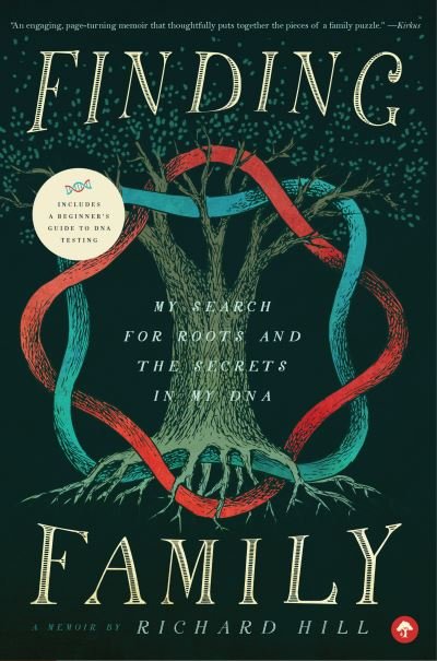 Cover for Richard Hill · Finding Family: My Search for Roots and the Secrets in My DNA (Paperback Book) [First edition. edition] (2017)