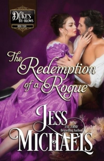 Cover for Jess Michaels · The Redemption of a Rogue - The Duke's By-Blows (Pocketbok) (2020)