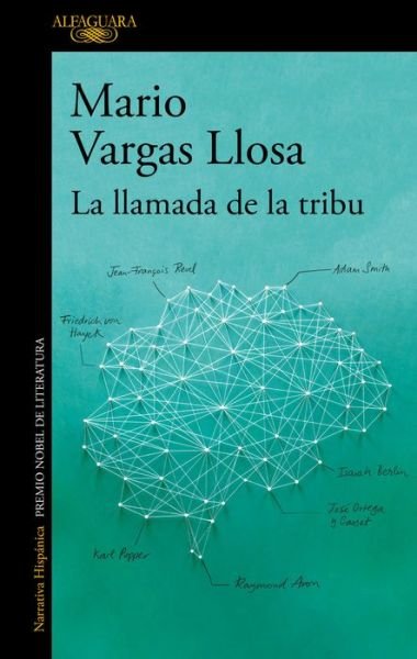 Cover for Mario Vargas Llosa · La llamada de la tribu (Bok) [Primera edición. edition] (2018)