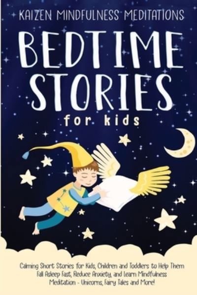 Cover for Kaizen Mindfulness Meditations · Bedtime Stories for Kids (Paperback Book) (2019)