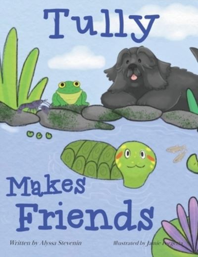 Cover for Alyssa Stevenin · Tully Makes Friends (Paperback Book) (2020)