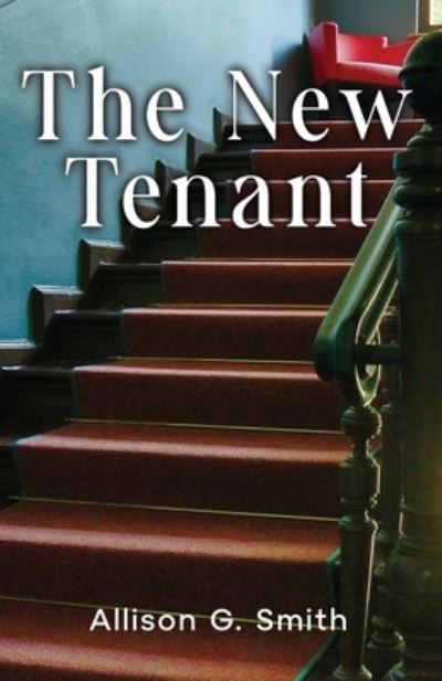 Cover for Allison G. Smith · The New Tenant (Book) (2023)