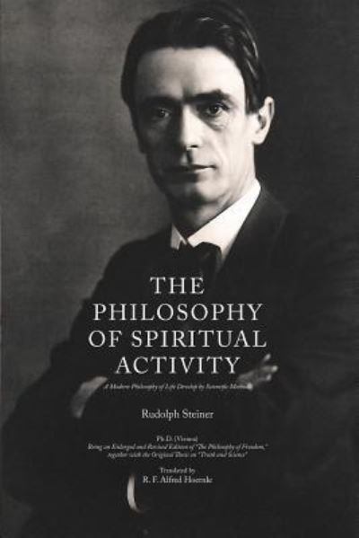 Cover for Rudolph Steiner · The Philosophy of Spiritual Activity (Paperback Book) (2017)