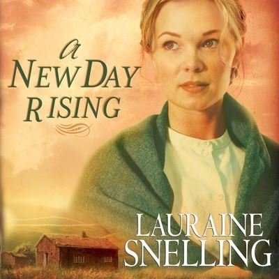 Cover for Lauraine Snelling · A New Day Rising (CD) (2015)