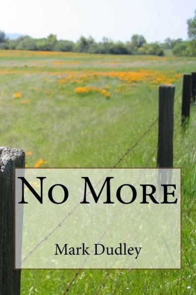 Cover for Mark Dudley · No More (Paperback Book) (2018)