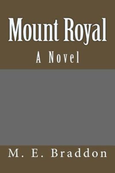Cover for M E Braddon · Mount Royal (Paperback Book) (2018)