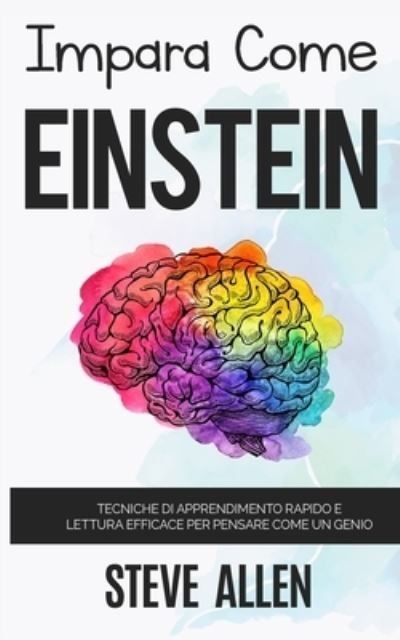 Cover for Steve Allen · Impara come Einstein (Taschenbuch) (2018)