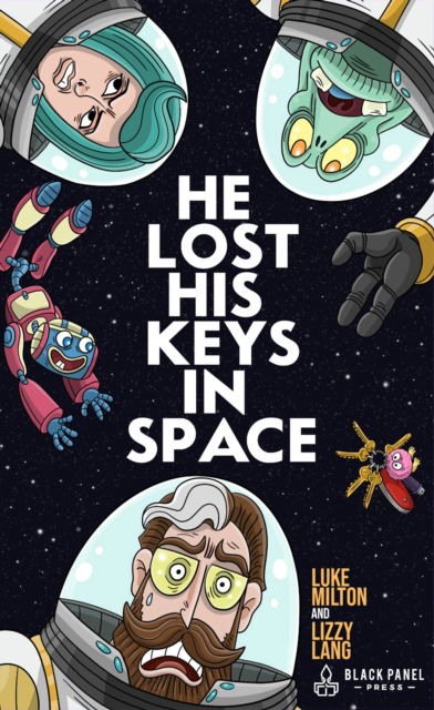 Cover for Lizzy Lang · He Lost His Keys in Space (Hardcover Book) (2025)