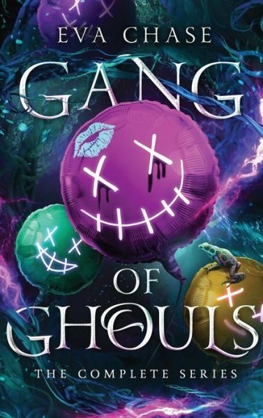 Gang of Ghouls: The Complete Series - Eva Chase - Bücher - Ink Spark Press - 9781998752393 - 31. Mai 2023
