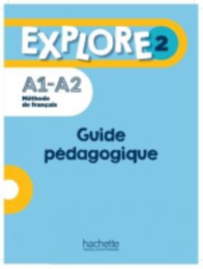 Cover for Fabienne Gallon · Explore: Guide pedagogique 2 + audio (tests) telechargeables (Paperback Book) (2021)