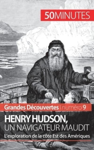 Cover for Pierre Mettra · Henry Hudson, un navigateur maudit (Paperback Book) (2014)
