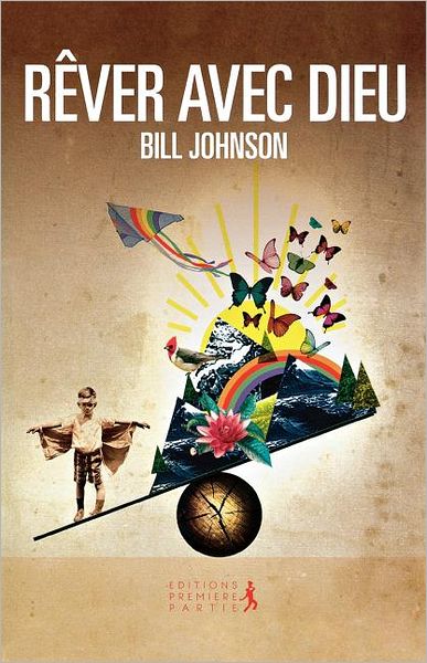 Cover for Pastor Bill Johnson · Secrets to Imitating God (French) (Paperback Book) [French edition] (2011)