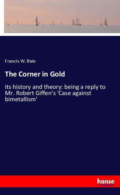 Cover for Bain · The Corner in Gold (Book)