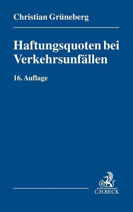 Cover for Grüneberg · Haftungsquoten bei Verkehrsun (Book)