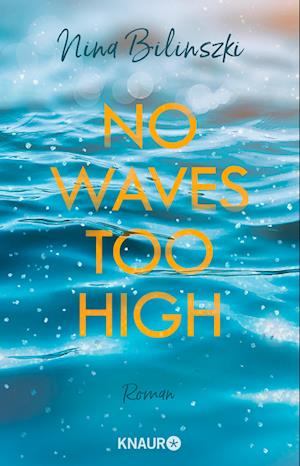 Cover for Nina Bilinszki · No Waves too high (Book) (2023)