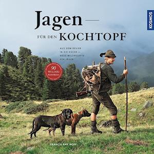 Cover for Hoff · Jagen für den Kochtopf (Book)