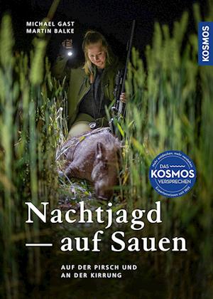 Cover for Michael Gast · Nachtjagd auf Sauen (Bok) (2023)