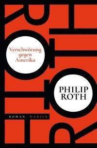 Cover for Roth · Verschwörung gegen Amerika (Book)
