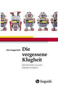 Cover for Guggenbühl · Die vergessene Klugheit (Book)