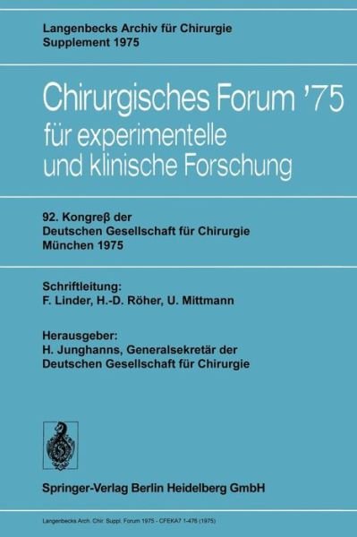 Cover for H Junghanns · 92. Kongress der Deutschen Gesellschaft fur Chirurgie, Munchen, 7.-10. Mai 1975 - Deutsche Gesellschaft fur chirurgie / Forumband (Paperback Book) (1975)