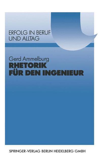 Cover for Gerd Ammelburg · Rhetorik Fur Den Ingenieur - VDI-Buch (Pocketbok) [5th 5. Aufl. 1991 edition] (1992)