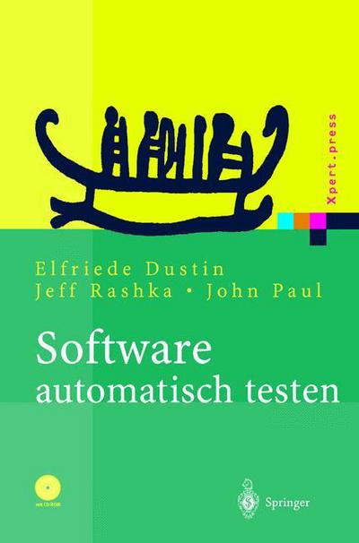 Cover for Elfriede Dustin · Software Automatisch Testen: Verfahren, Handhabung Und Leistung (Paperback Book) [German, 2001 edition] (2000)