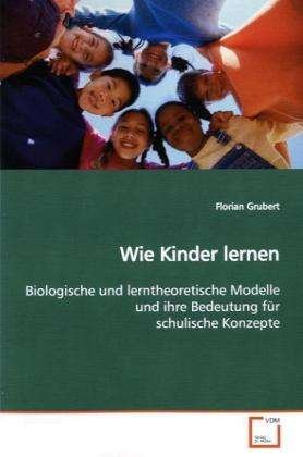 Cover for Grubert · Wie Kinder lernen (Bok)