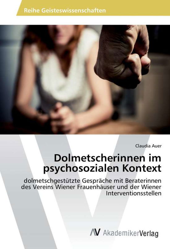 Cover for Auer · Dolmetscherinnen im psychosozialen (Book)