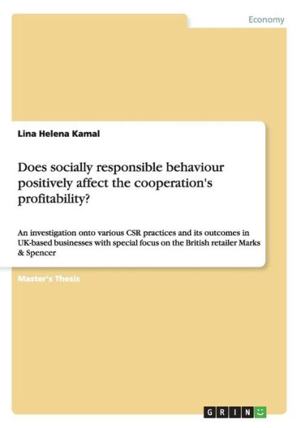 Does socially responsible behavio - Kamal - Książki - GRIN Verlag - 9783656001393 - 31 sierpnia 2013