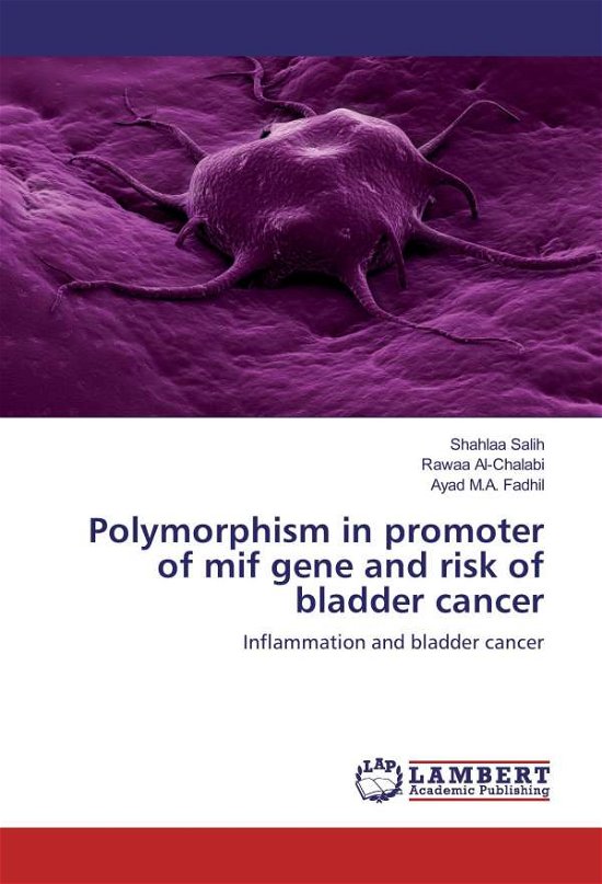 Cover for Salih · Polymorphism in promoter of mif g (Book)