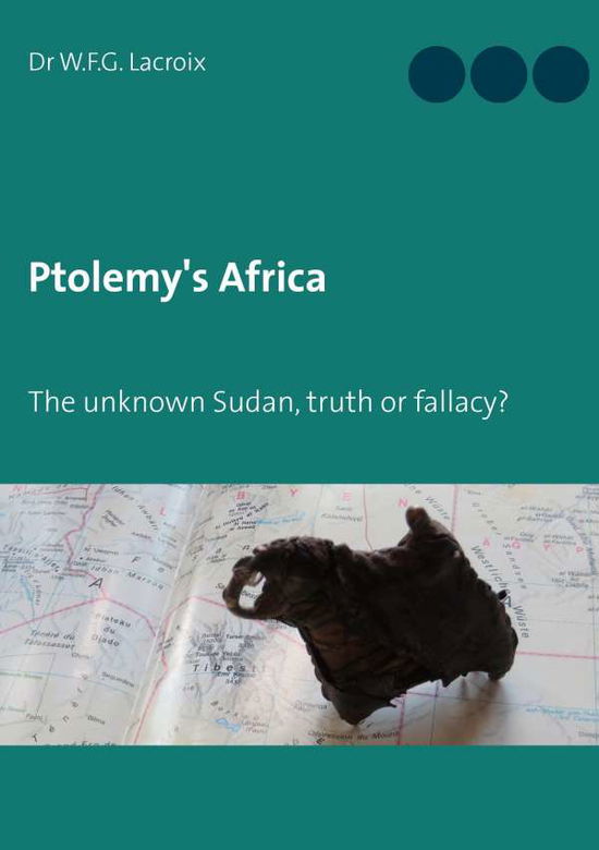 Cover for Lacroix · Ptolemy's Africa (Book)