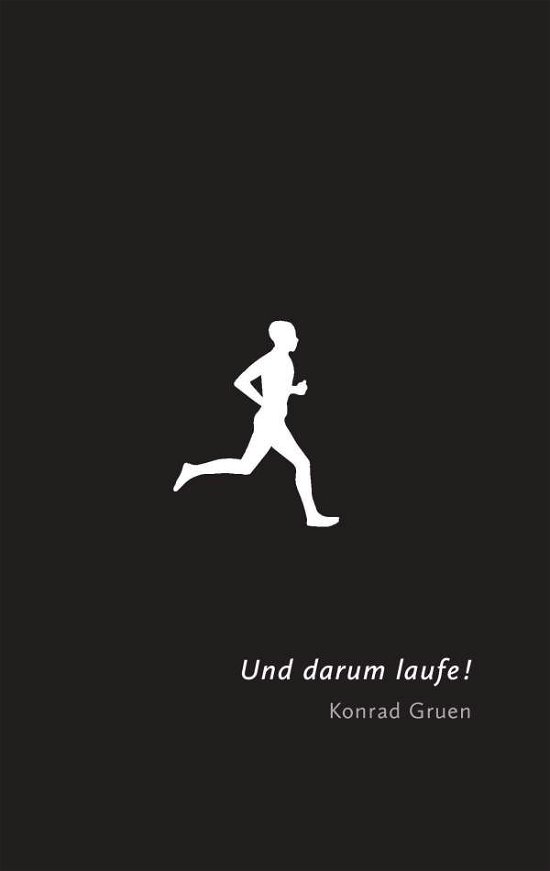Cover for Gruen · Und darum laufe! (Book) (2016)