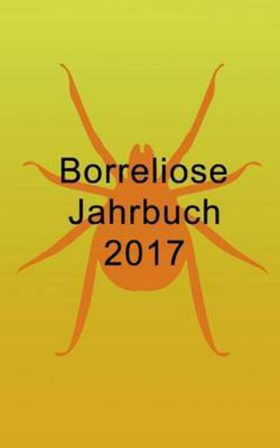 Cover for Fischer · Borreliose Jahrbuch 2017 (Book) (2016)