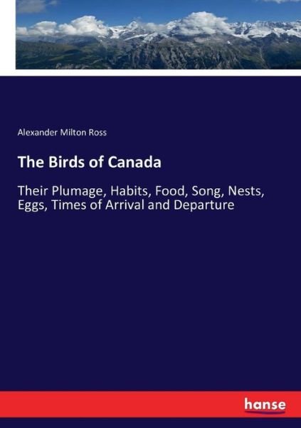Cover for Ross · The Birds of Canada (Buch) (2016)
