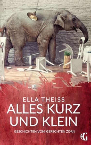 Cover for Theiss · Alles kurz und klein (Book) (2019)