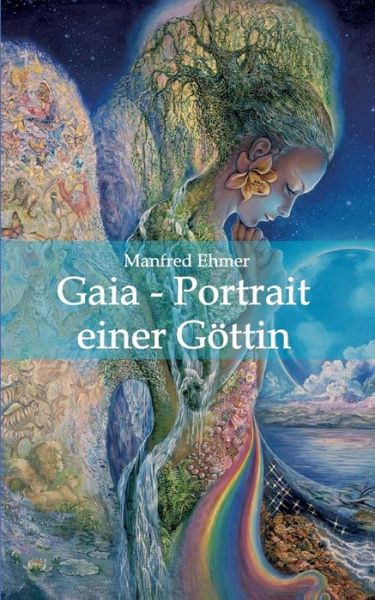 Cover for Ehmer · Gaia - Portrait einer Göttin (Book) (2020)