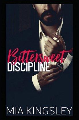 Cover for Kingsley · Bittersweet Discipline (Book)